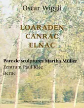 Parc de sculptures, Martha Müller-Zentrum Paul Klee, Berne